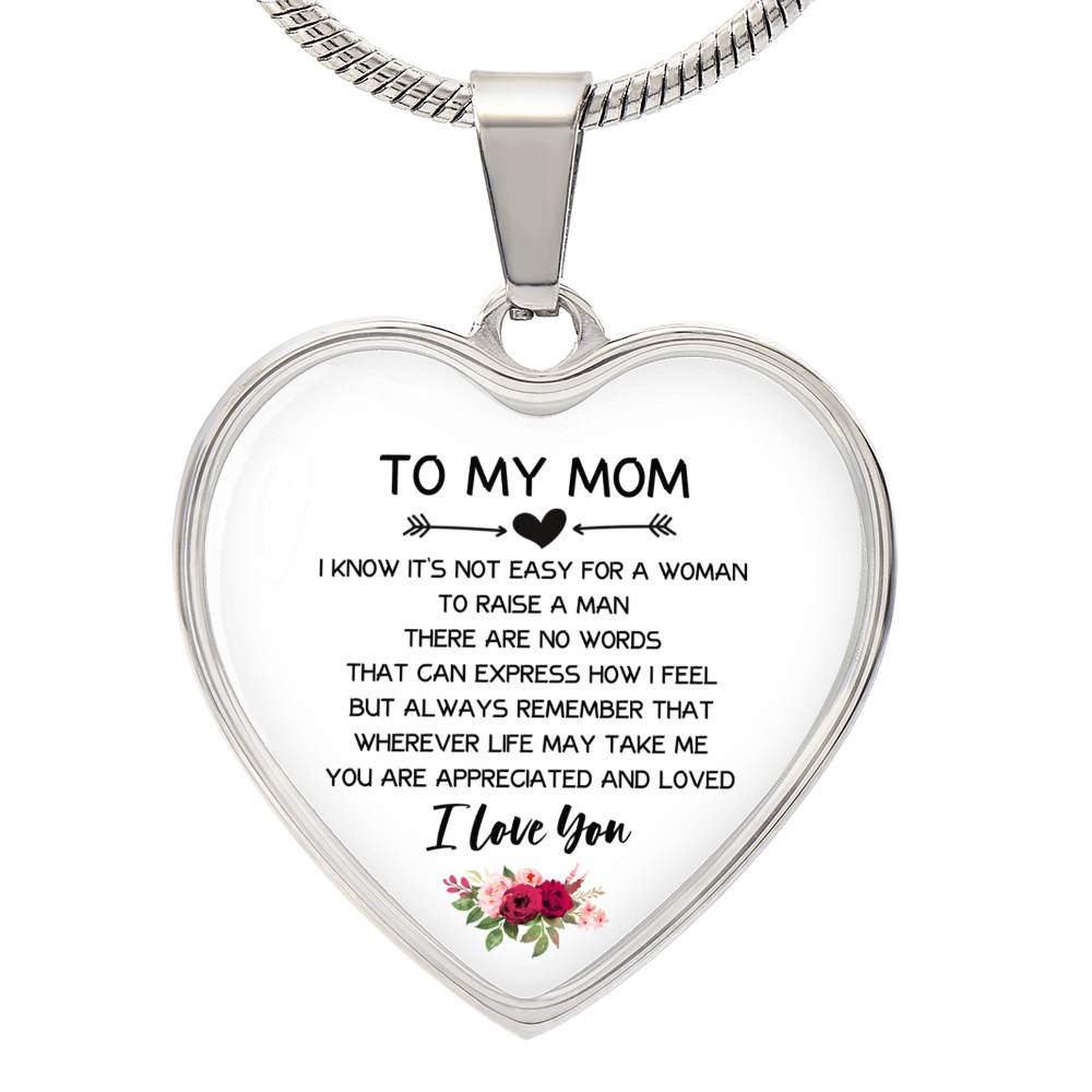 TO MY MOM - You Are Appreciated and Loved