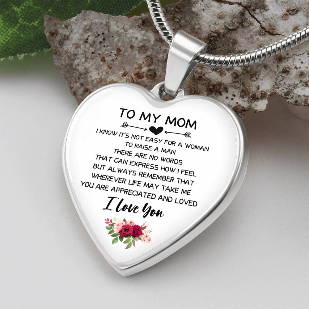 TO MY MOM - You Are Appreciated and Loved