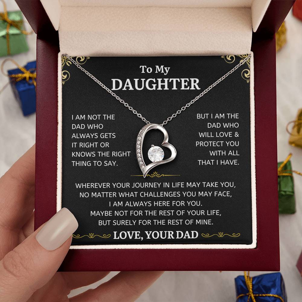To My Daughter - I Am Not The Dad Who Always Gets It Right - Classic Heart Necklace