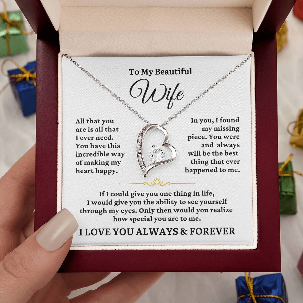 TO MY WIFE - All I Ever Need - Forever Heart Necklace