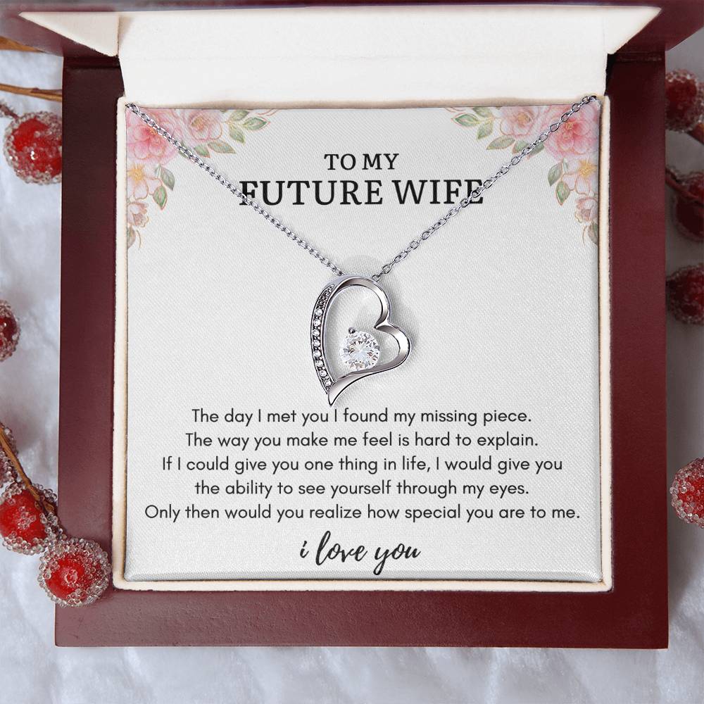 To My FUTURE WIFE - MISSING PIECE - Forever Heart Necklace
