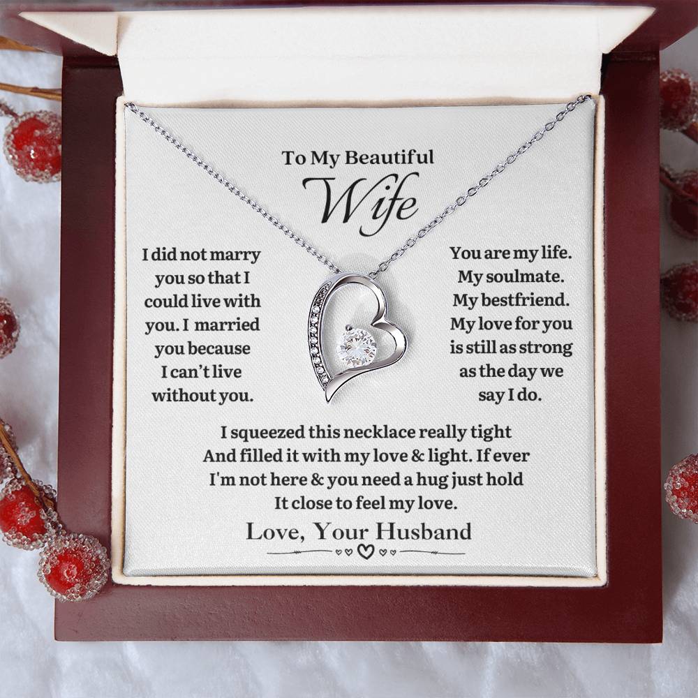 To MY WIFE - Can't Live Without You - Forever Heart Necklace (White Background)