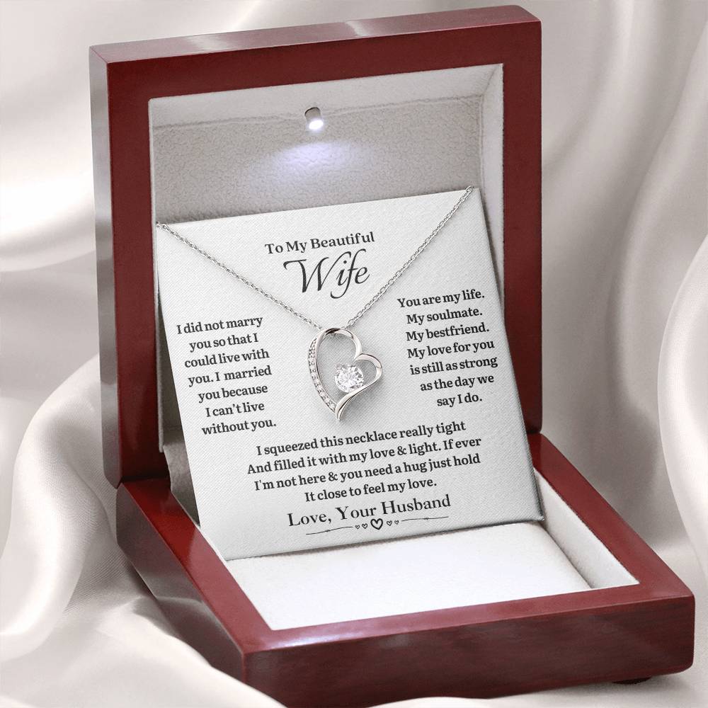 To MY WIFE - Can't Live Without You - Forever Heart Necklace (White Background)