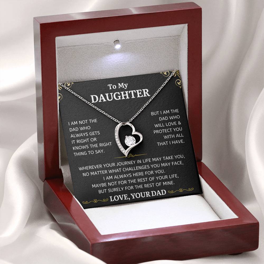 To My Daughter - I Am Not The Dad Who Always Gets It Right - Classic Heart Necklace