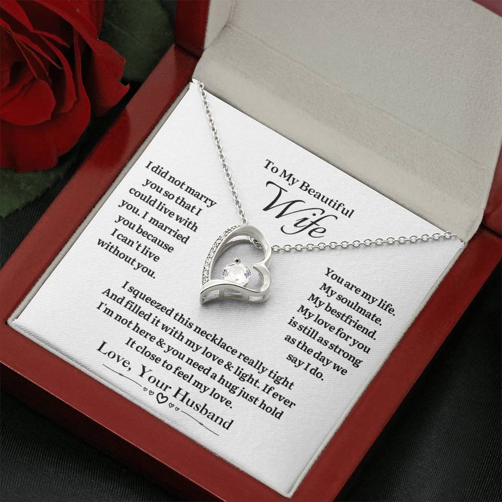 To MY WIFE - Can't Live Without You - Forever Heart Necklace (White Background)