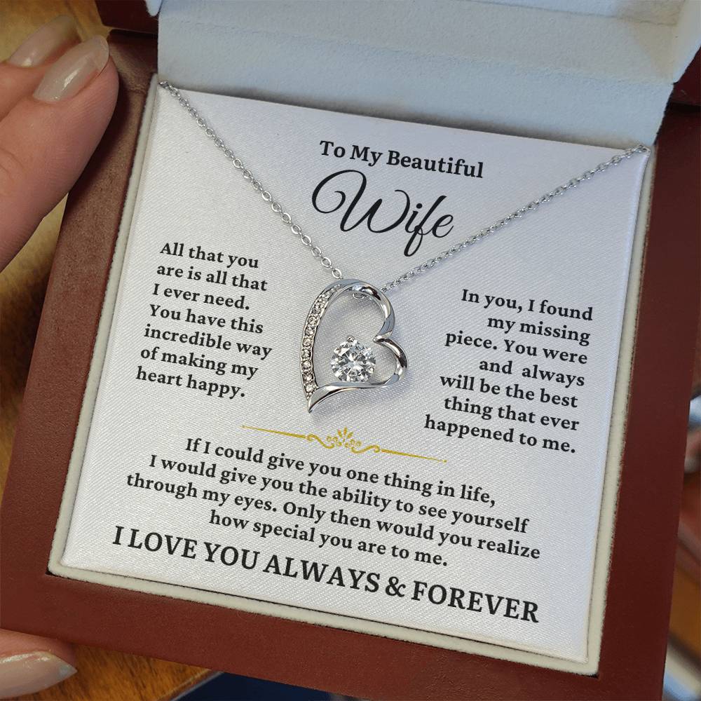 TO MY WIFE - All I Ever Need - Forever Heart Necklace