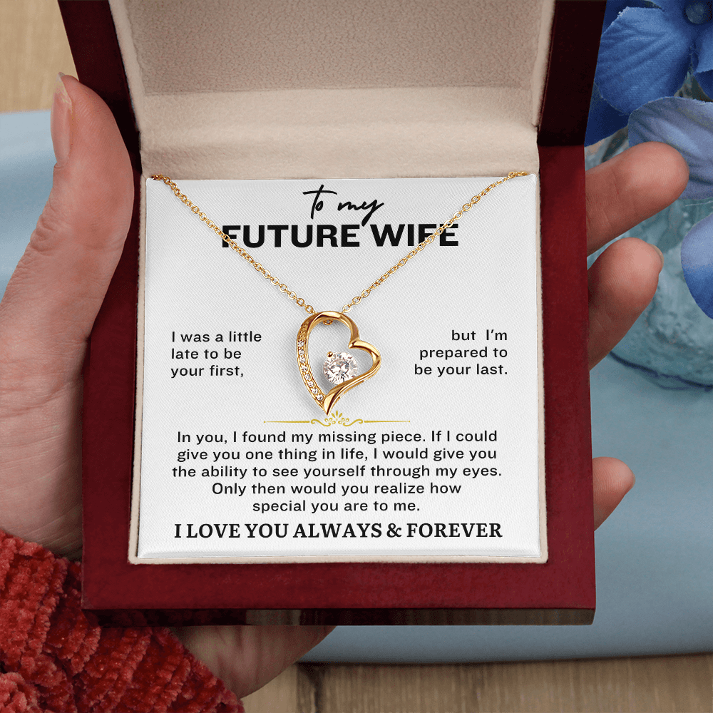 To My Future Wife - I Was A Little Late To Be Your First