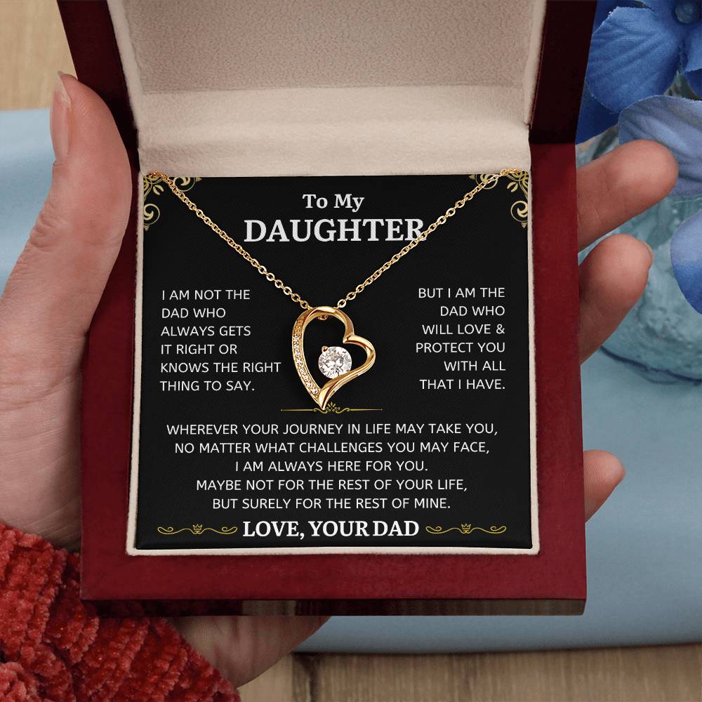To My Daughter - I Am Not The Dad Who Always Gets It Right - Classic Heart Necklace