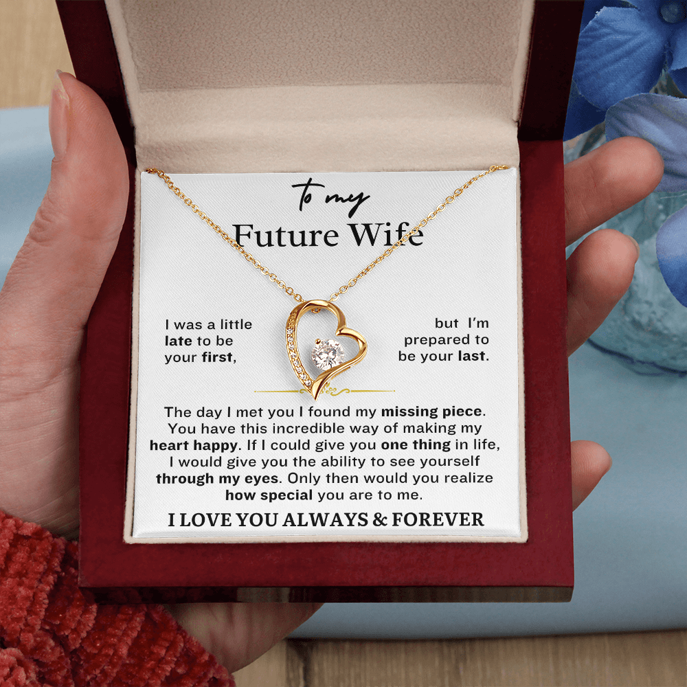 FUTURE WIFE: I Was A Little Late To Be Your First