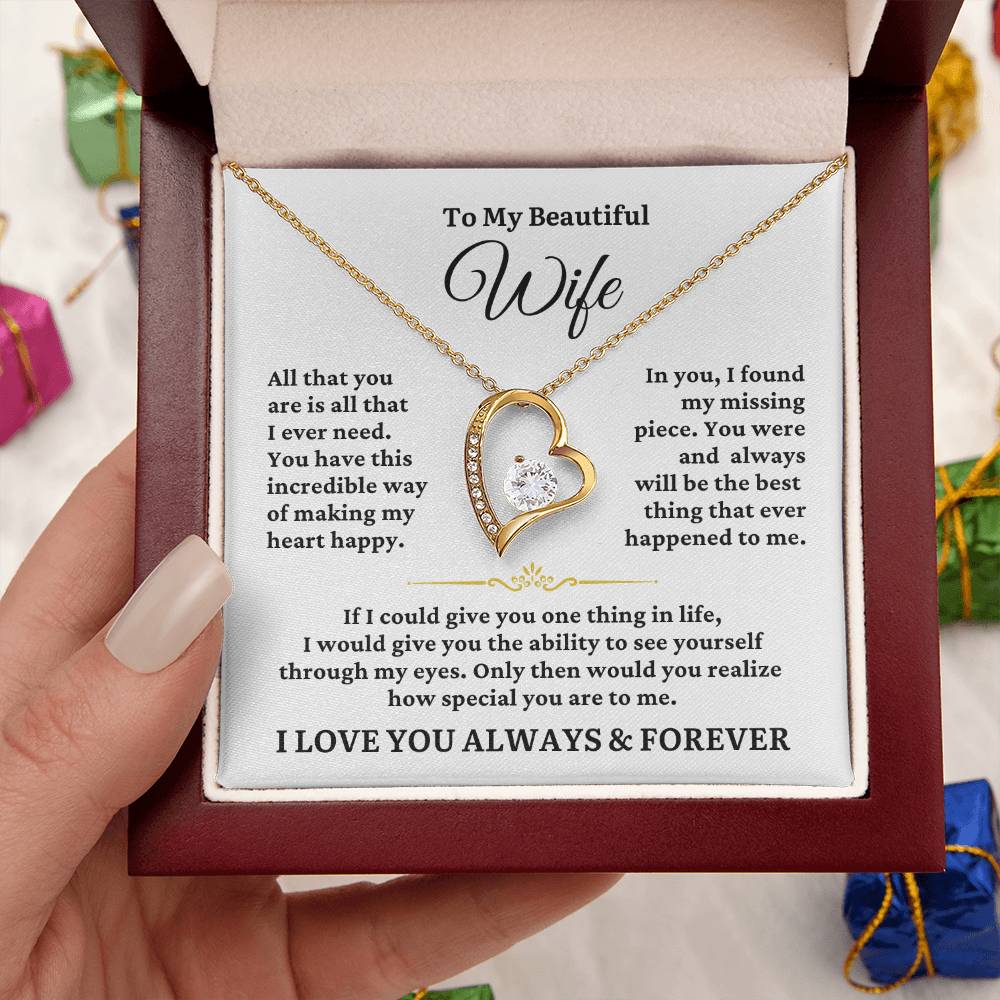 TO MY WIFE - All I Ever Need - Forever Heart Necklace
