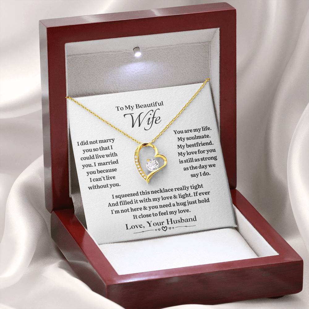To MY WIFE - Can't Live Without You - Forever Heart Necklace (White Background)