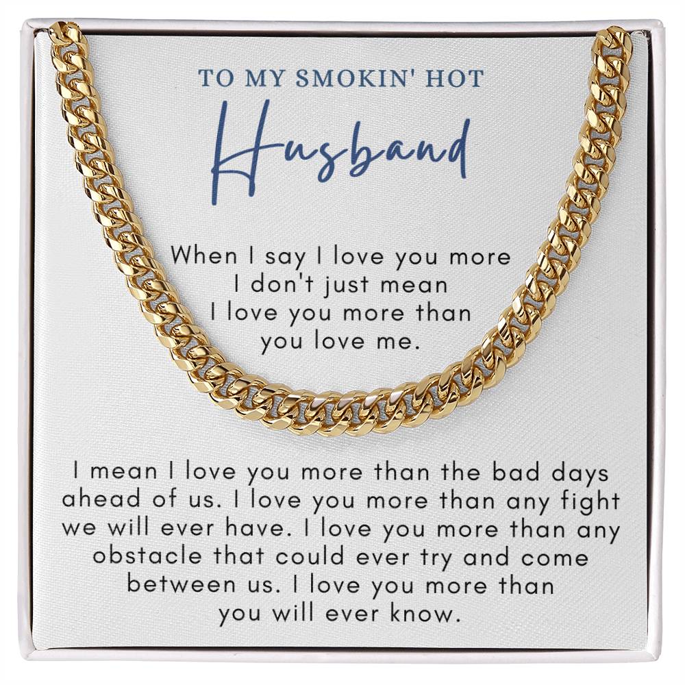 To My SMOKIN' HOT Husband - Link Chain WBG