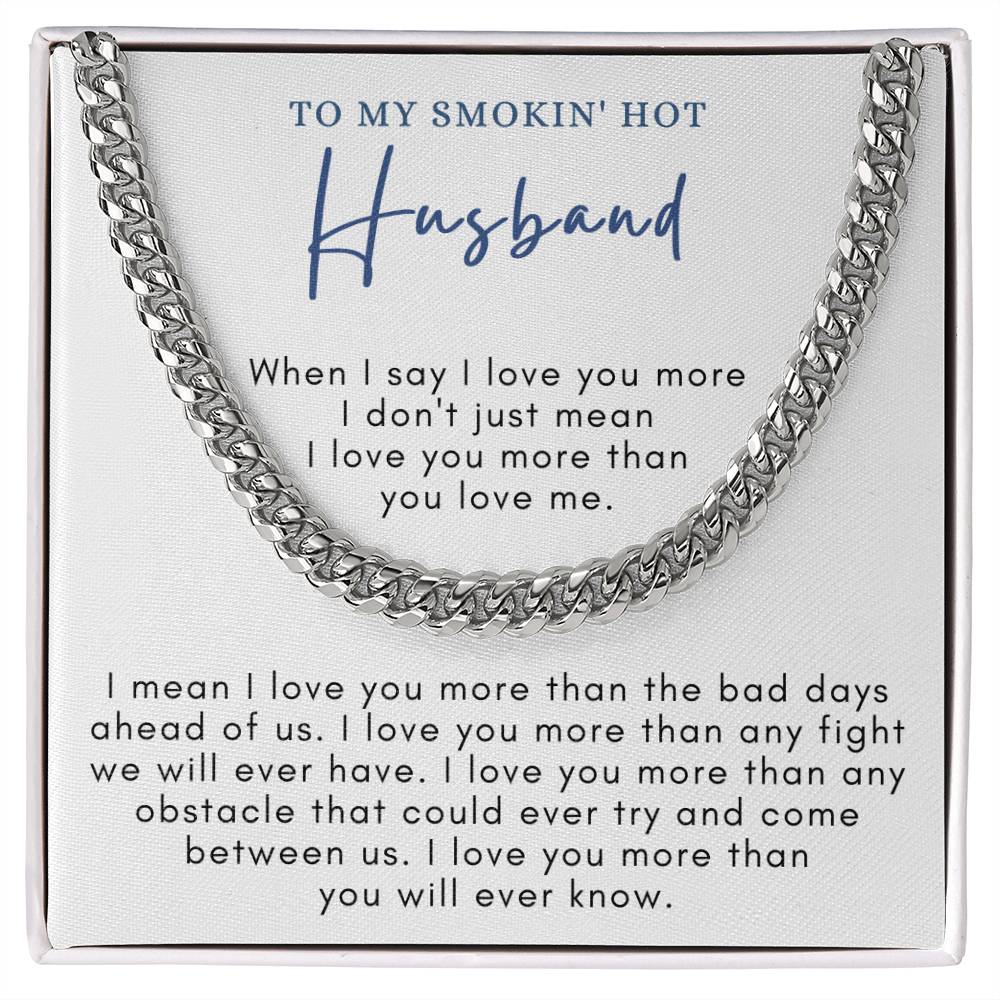 To My SMOKIN' HOT Husband - Link Chain WBG