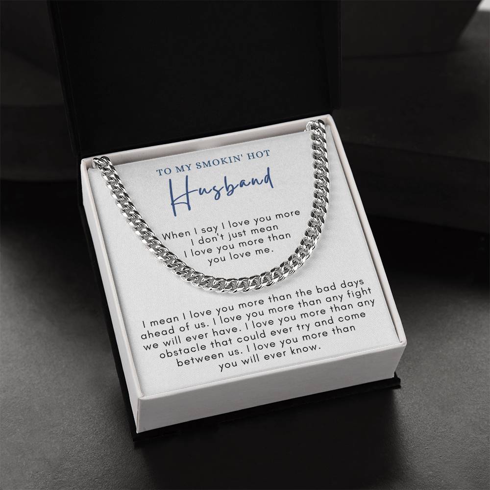 To My SMOKIN' HOT Husband - Link Chain WBG