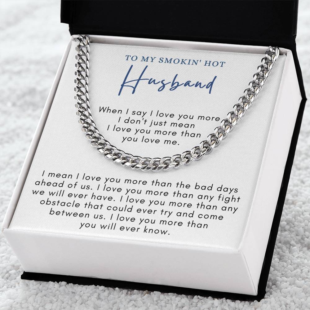 To My SMOKIN' HOT Husband - Link Chain WBG