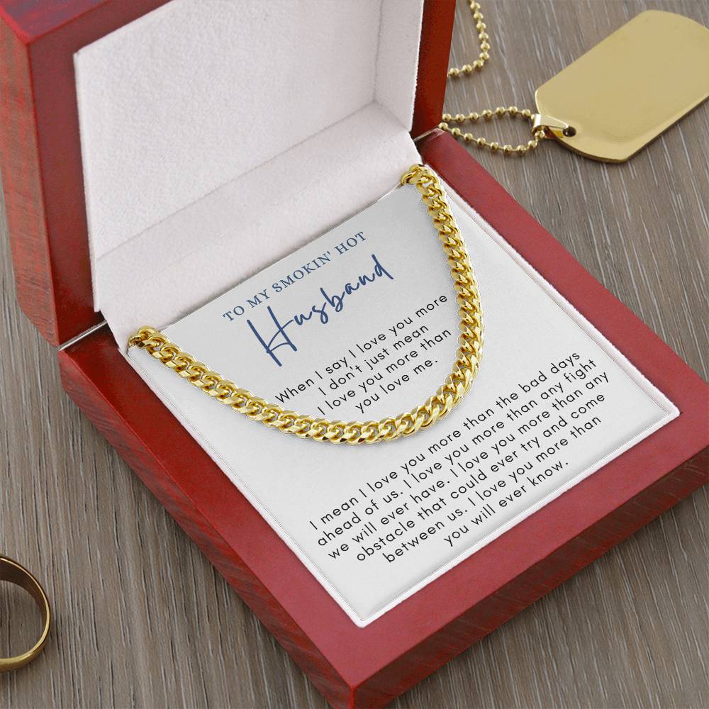 To My SMOKIN' HOT Husband - Link Chain WBG