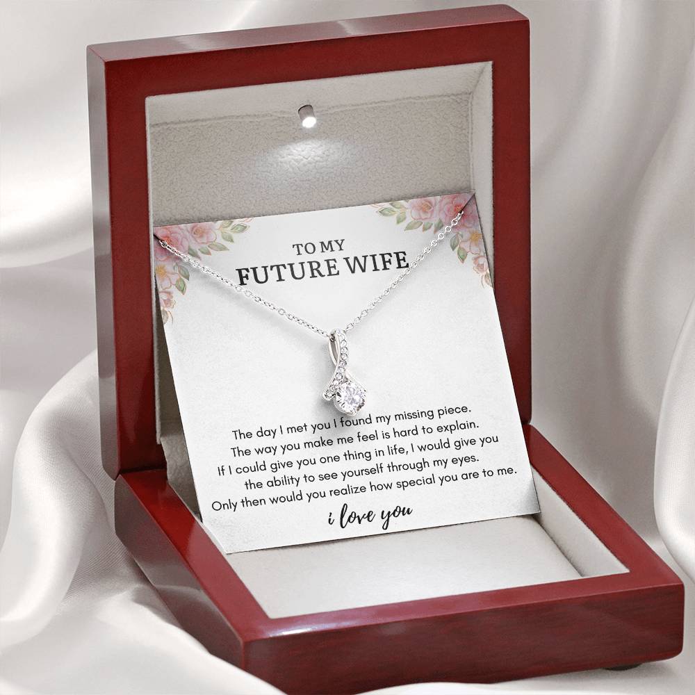 To My FUTURE WIFE - MISSING PIECE - Alluring Necklace