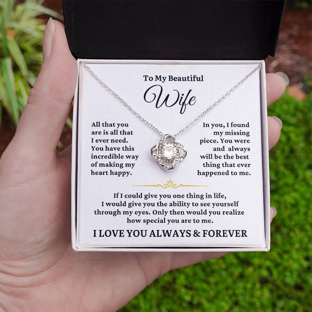 TO MY WIFE - All I Ever Need - Love Knot Necklace