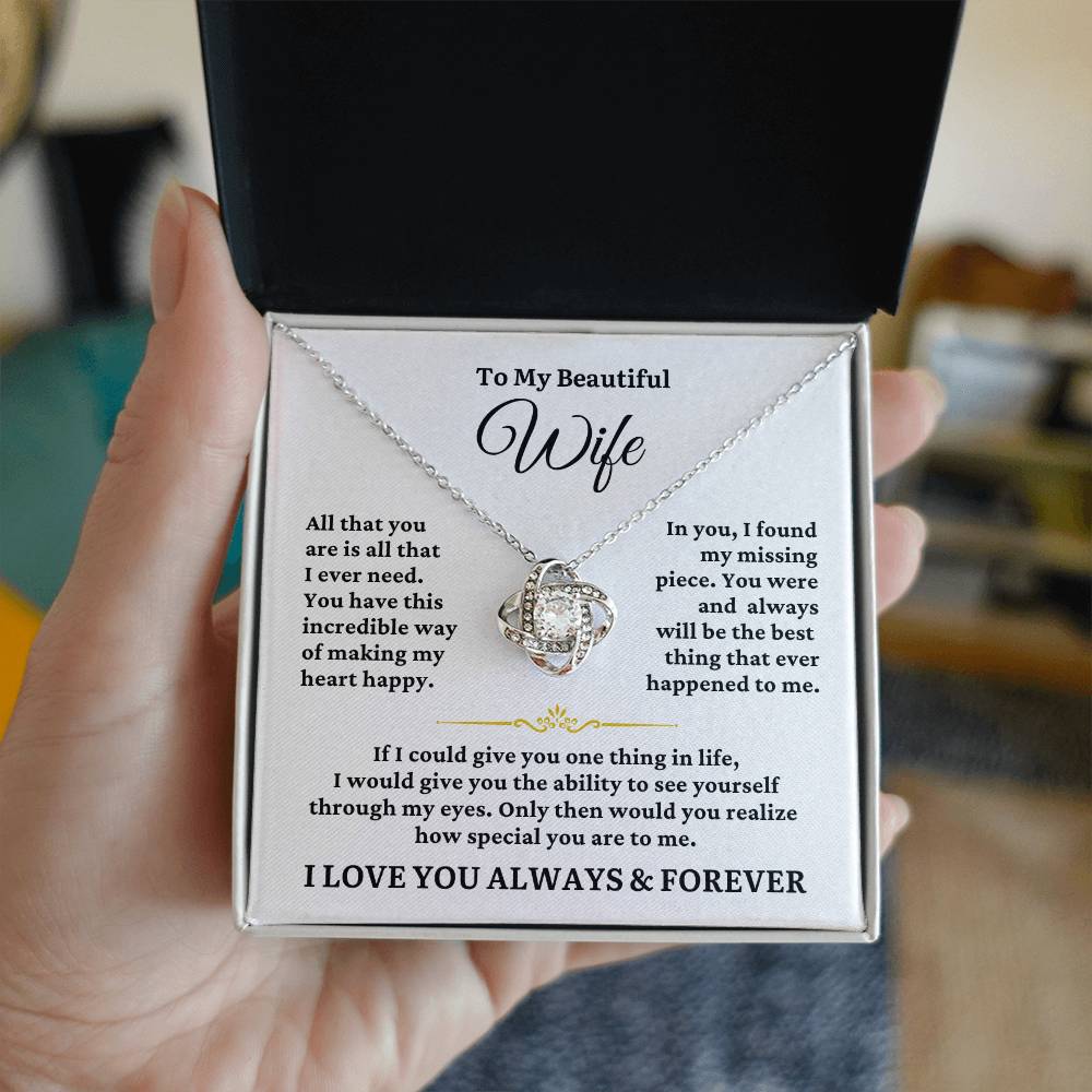 TO MY WIFE - All I Ever Need - Love Knot Necklace