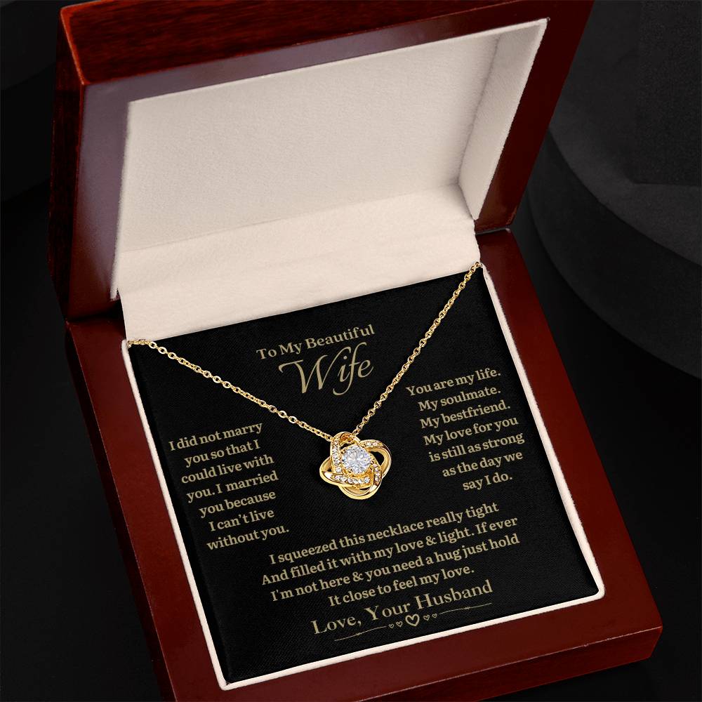 TO MY WIFE - Can't Live Without You - Love Knot Necklace (black background)