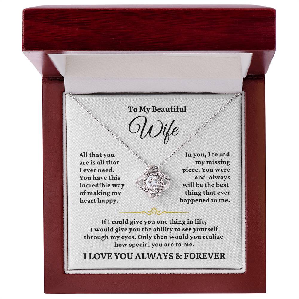 TO MY WIFE - All I Ever Need - Love Knot Necklace