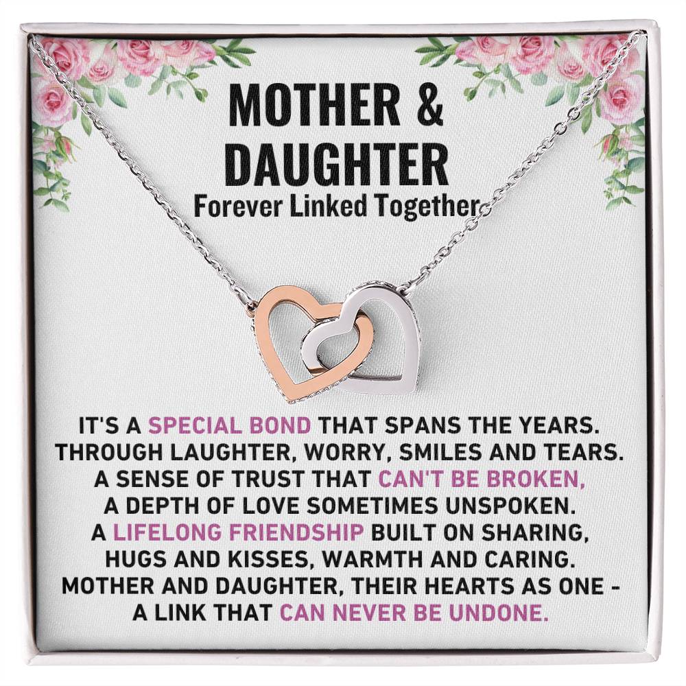 Mother & Daughter - Forever Linked Together