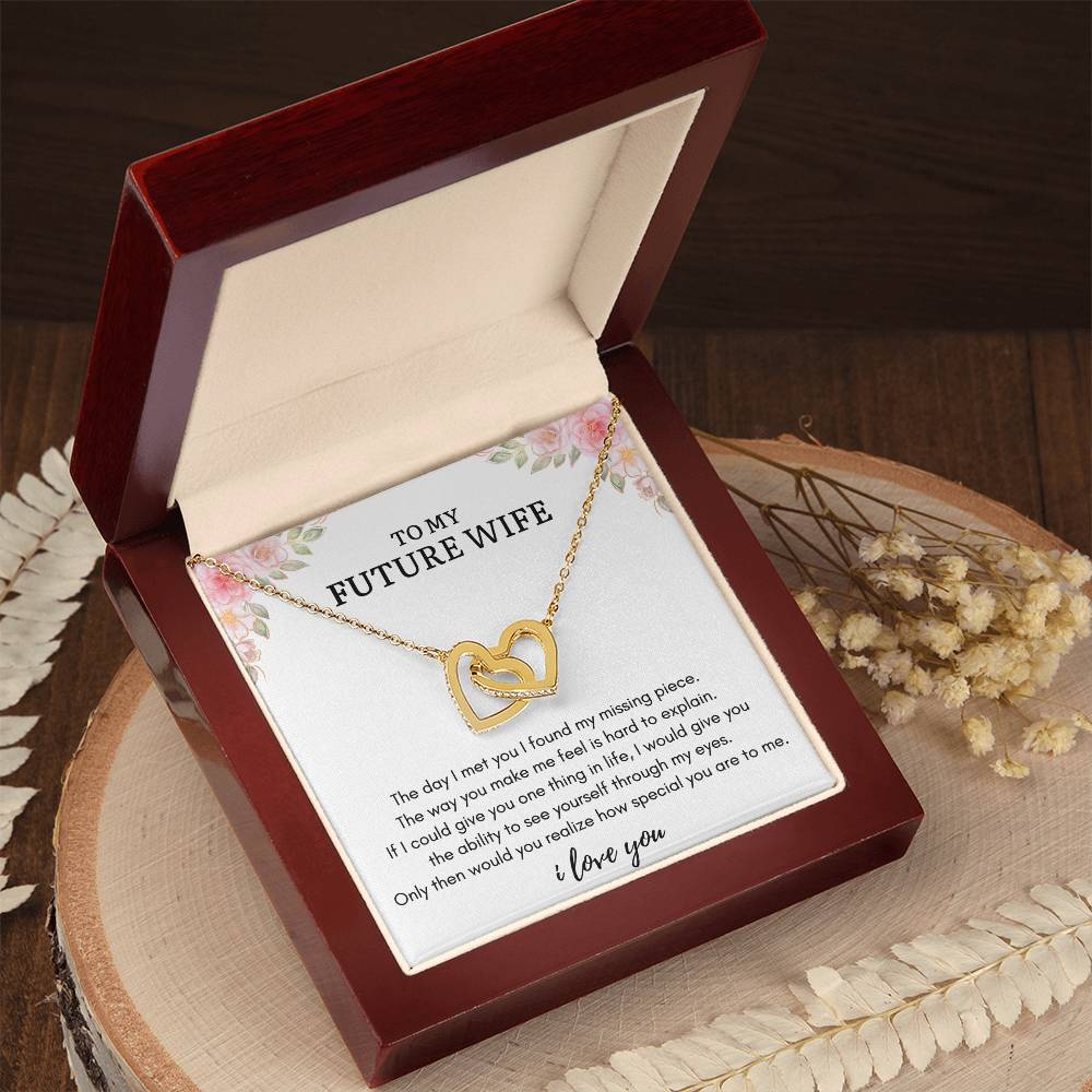 To My FUTURE WIFE - MY MISSING PIECE - Interlocking Heart Necklace