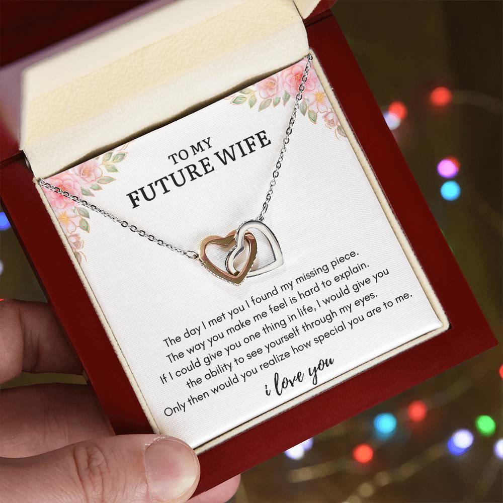 To My FUTURE WIFE - MY MISSING PIECE - Interlocking Heart Necklace