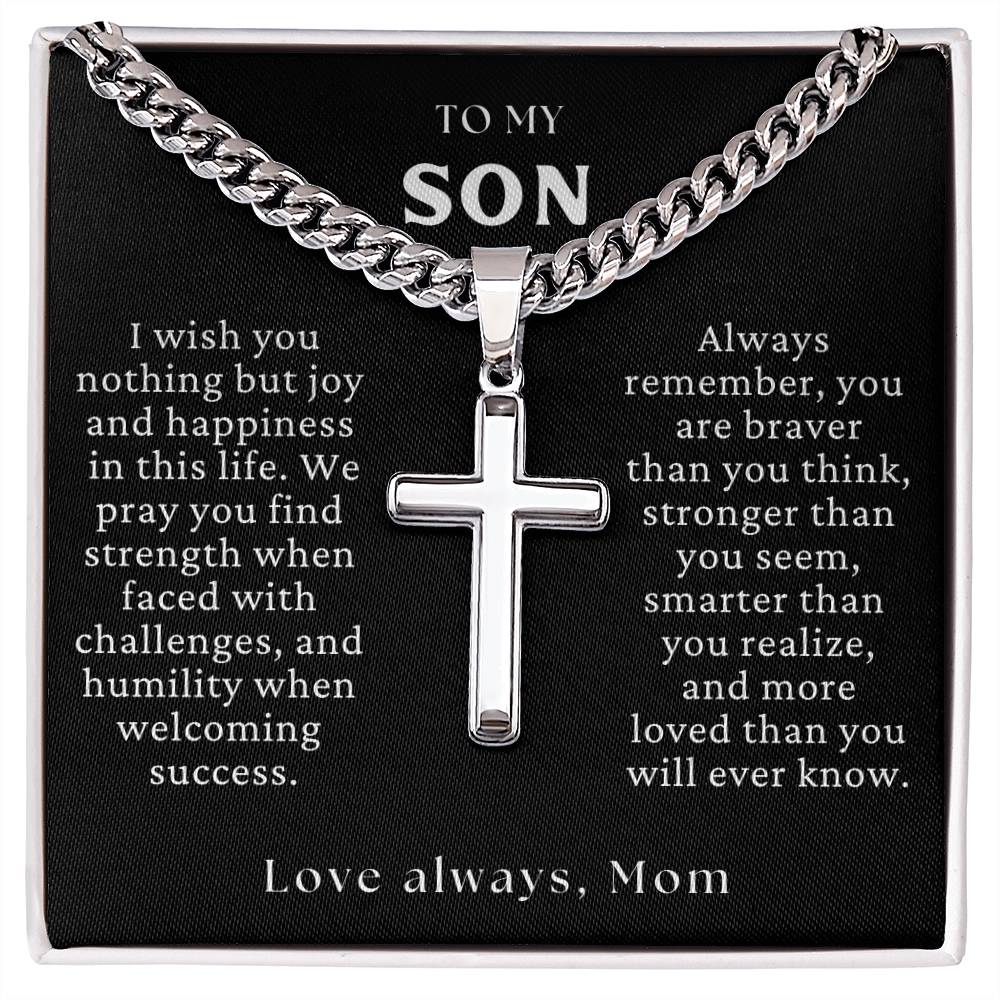 TO MY SON - Braver, Stronger, Smarter, (Love, Mom) Cross Necklace