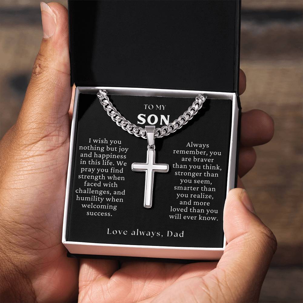 TO MY SON - Braver, Stronger, Smarter, (Love Dad) Cross Necklace