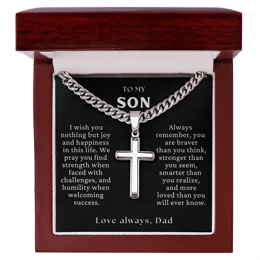 TO MY SON - Braver, Stronger, Smarter, (Love Dad) Cross Necklace