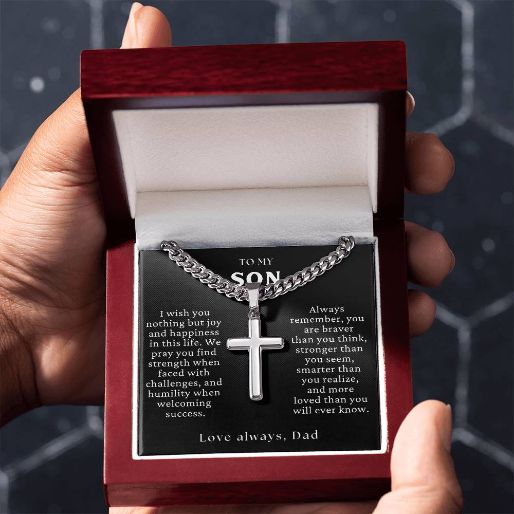 TO MY SON - Braver, Stronger, Smarter, (Love Dad) Cross Necklace
