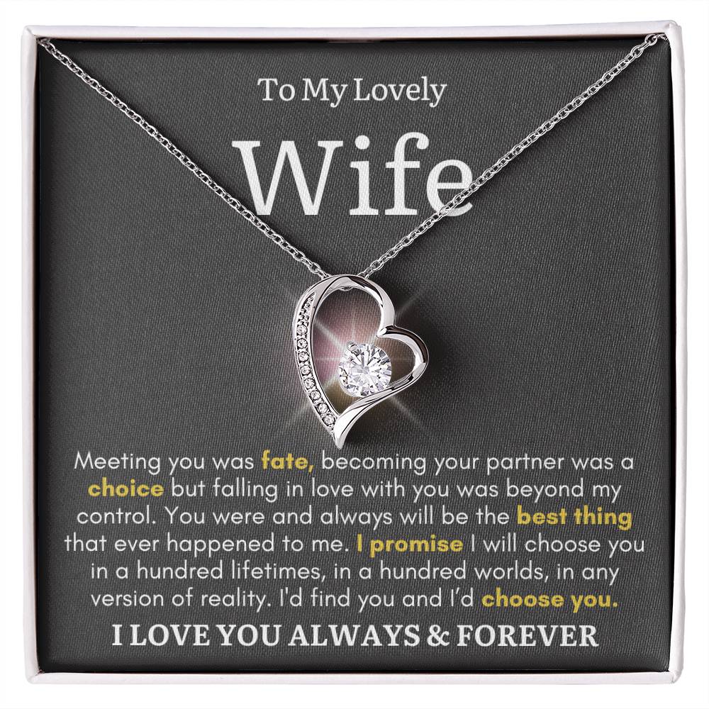 To My Lovely Wife - Meeting You Was Fate - Forever Heart Necklace