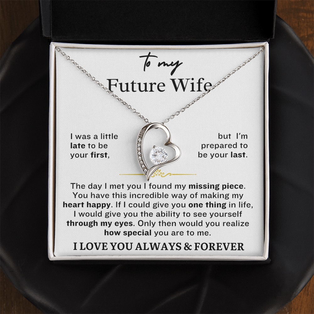 FUTURE WIFE: I Was A Little Late To Be Your First