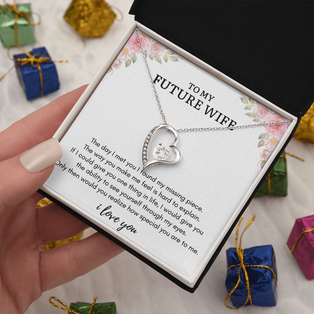 To My FUTURE WIFE - MISSING PIECE - Forever Heart Necklace