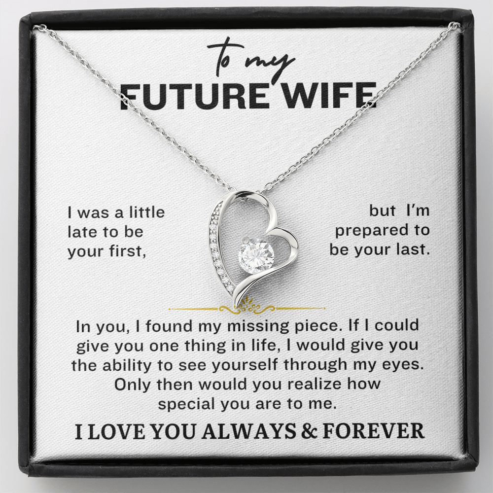 To My Future Wife - I Was A Little Late To Be Your First