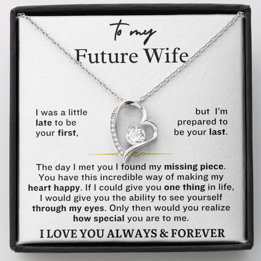 FUTURE WIFE: I Was A Little Late To Be Your First