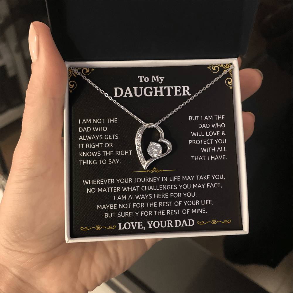 To My Daughter - I Am Not The Dad Who Always Gets It Right - Classic Heart Necklace