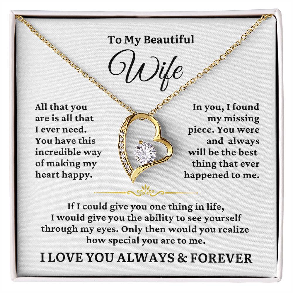 TO MY WIFE - All I Ever Need - Forever Heart Necklace