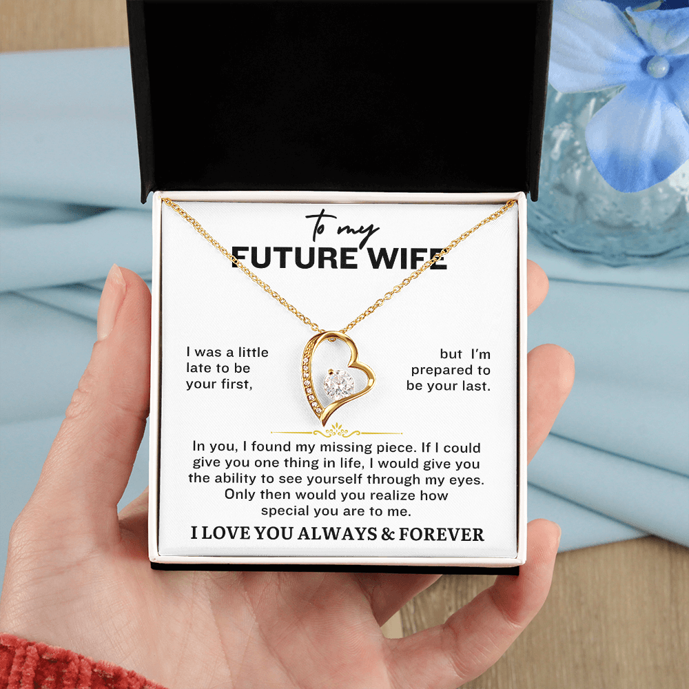 To My Future Wife - I Was A Little Late To Be Your First