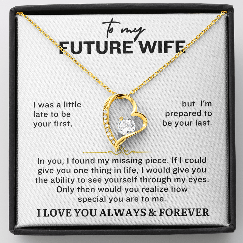 To My Future Wife - I Was A Little Late To Be Your First