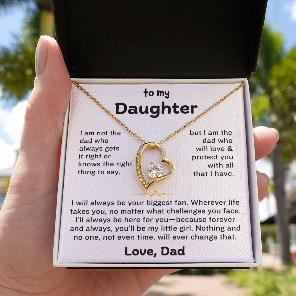To My Daughter - You'll Always Be My Little Girl
