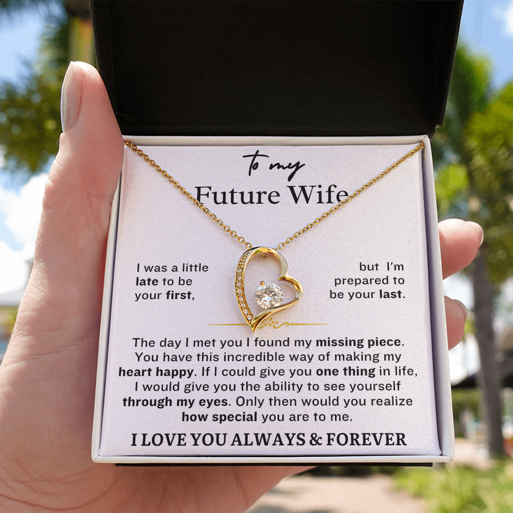 FUTURE WIFE: I Was A Little Late To Be Your First