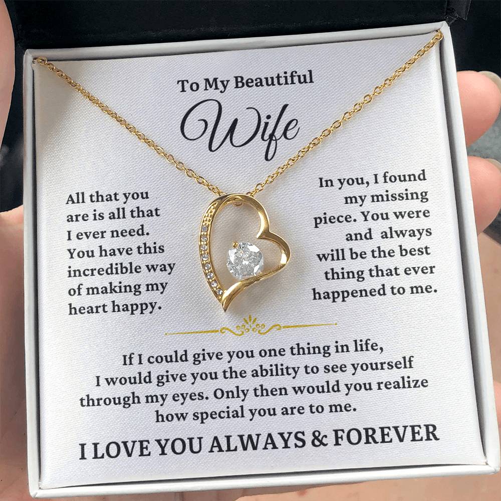 TO MY WIFE - All I Ever Need - Forever Heart Necklace