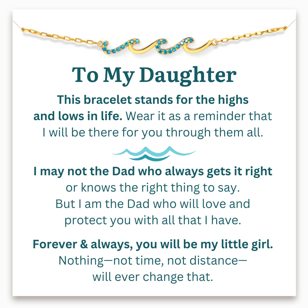 To My Daughter: Highs & Lows Bracelet - Dad