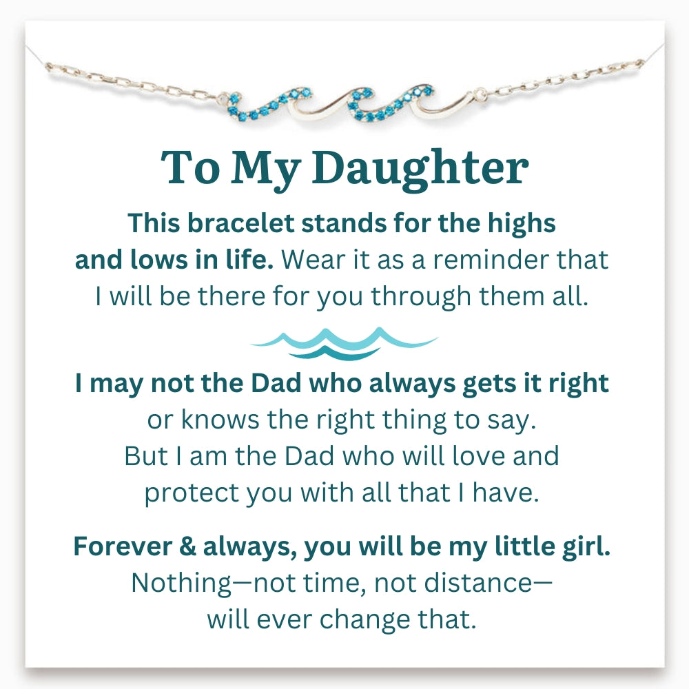 To My Daughter: Highs & Lows Bracelet - Dad