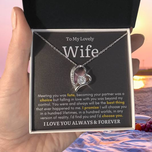 To My Lovely Wife - Meeting You Was Fate - Forever Heart Necklace