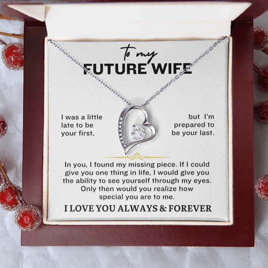 To My Future Wife - I Was A Little Late To Be Your First