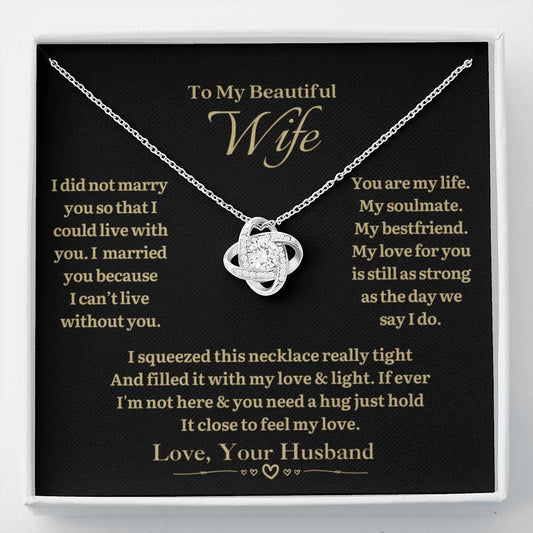 TO MY WIFE - Can't Live Without You - Love Knot Necklace (black background)