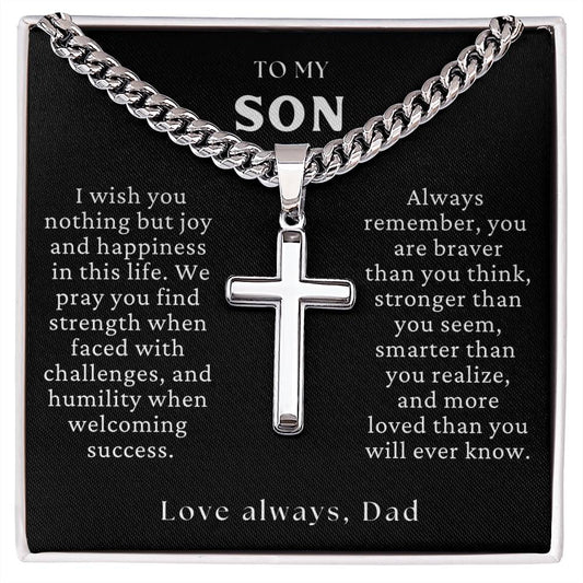 TO MY SON - Braver, Stronger, Smarter, (Love Dad) Cross Necklace